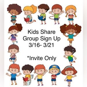 Kids Share Group Sign Up Post * Invite Only